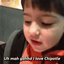 i-love-chipotle-oh-my-god
