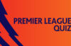 premier league quiz