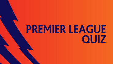 Test Your Knowledge of Premier League