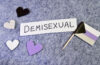 Am I Demisexual?